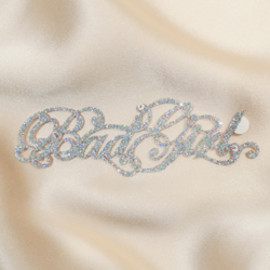 BAD GIRL